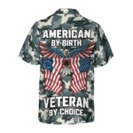 Camo American by Birth Veteran by Choice Veterans Day Hawaiian Shirt Back