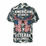 Camo American by Birth Veteran by Choice Veterans Day Memorial day Hawaiian Shirt Front