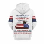 Memorable Day Is For Them, Veteran;s Day Is For Me White Pattern All Over Print Hoodie Back