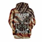 Memorial Day 4th Of July Independence Day Freedom Isn't Free I Paid For It All Over Print Hoodie BAck