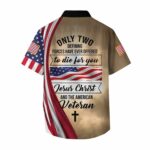 To Die For You Jesus Christ and The American Veteran Hawaiian Shirt Back